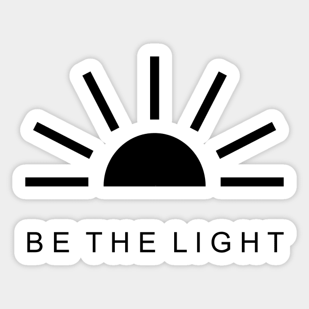 Be the light - Raising sun on the horizon - Religious Sticker by bigmoments